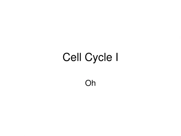 Cell Cycle I