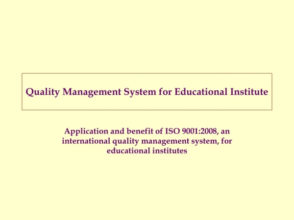 Quality Management System for Educational Institute