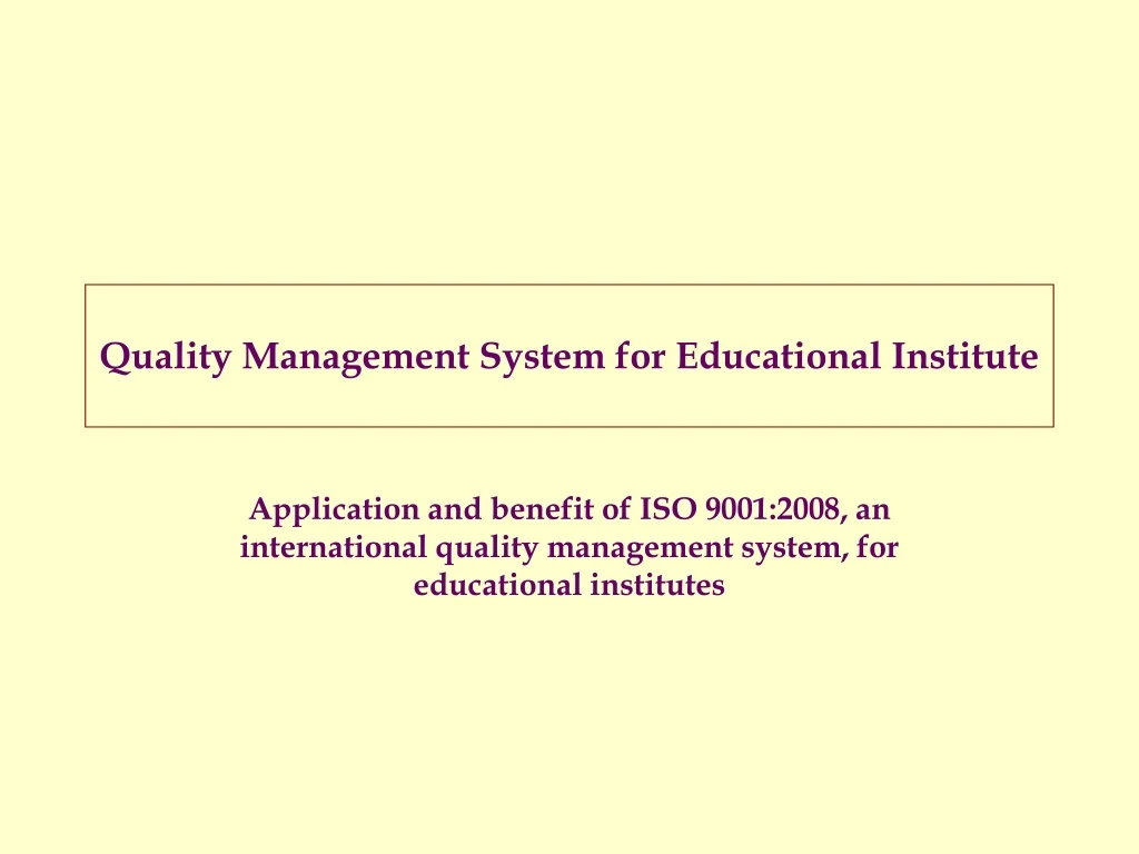 quality management system for educational institute