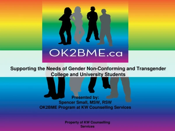 Supporting the Needs of Gender Non-Conforming and Transgender College and University Students