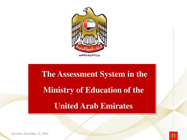 The Assessment System in the Ministry of Education of the United Arab Emirates