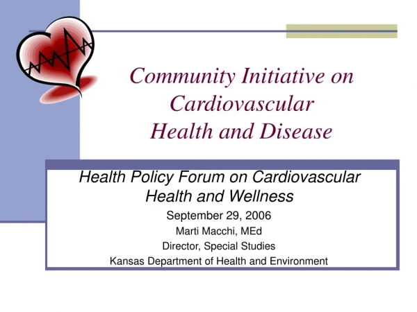 Community Initiative on  Cardiovascular  Health and Disease