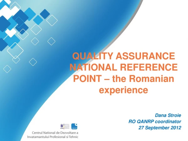 QUALITY ASSURANCE NATIONAL REFERENCE POINT – the Romanian experience