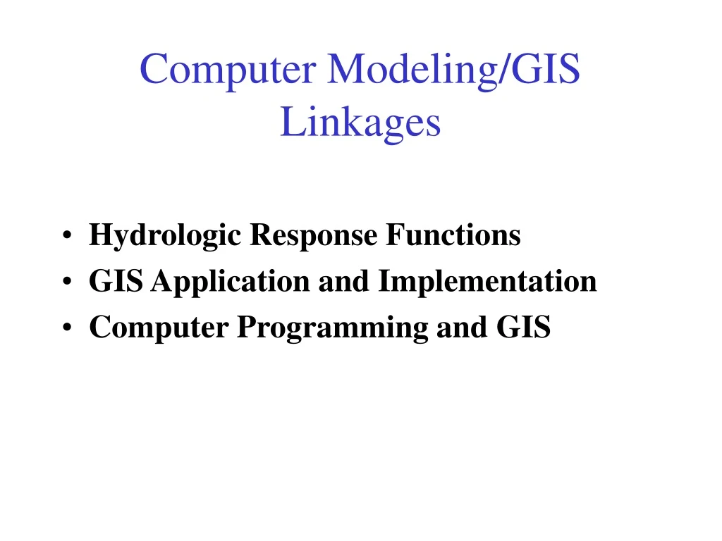 computer modeling gis linkages