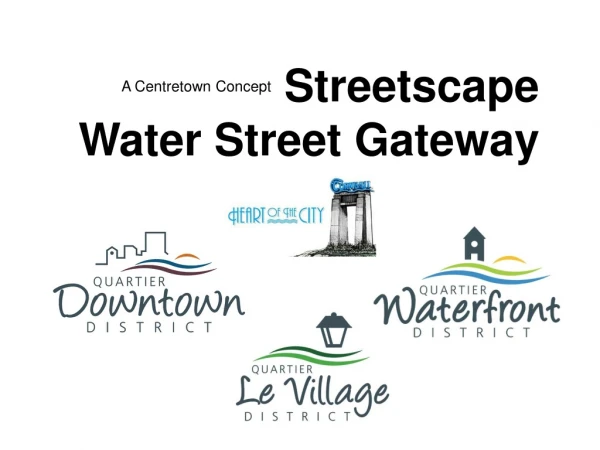 Streetscape Water Street Gateway