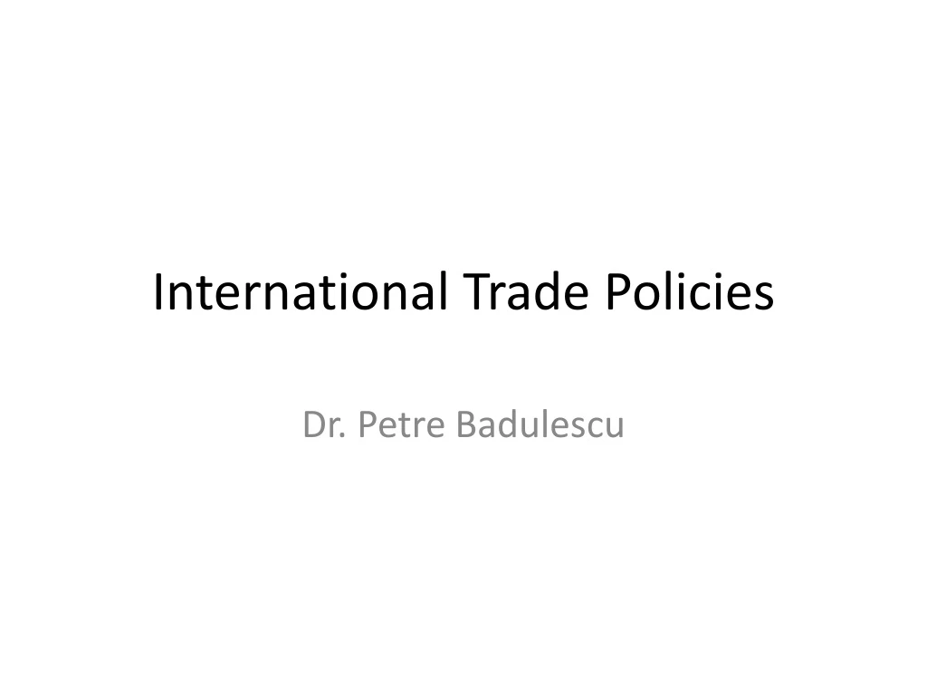 international trade policies