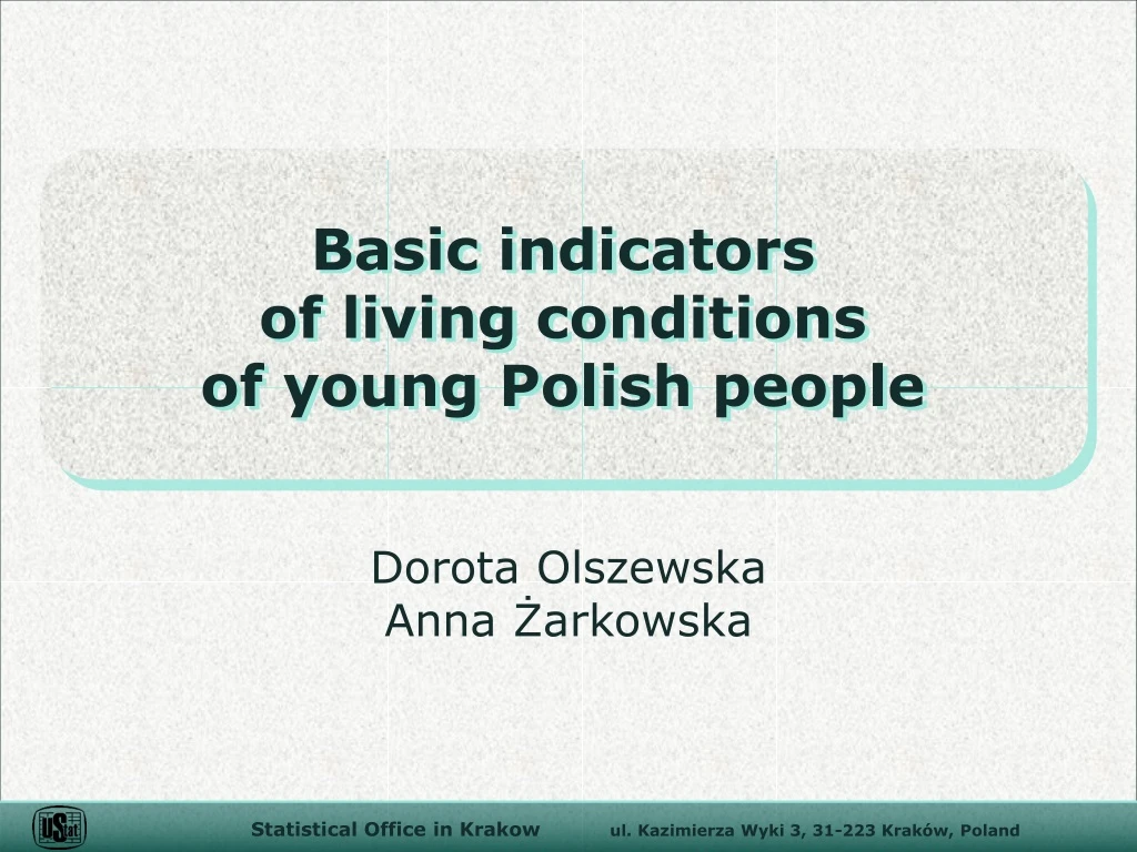 basic indicators of living conditions of young polish people