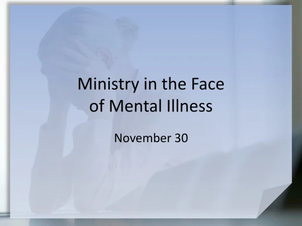 Ministry in the Face  of Mental Illness