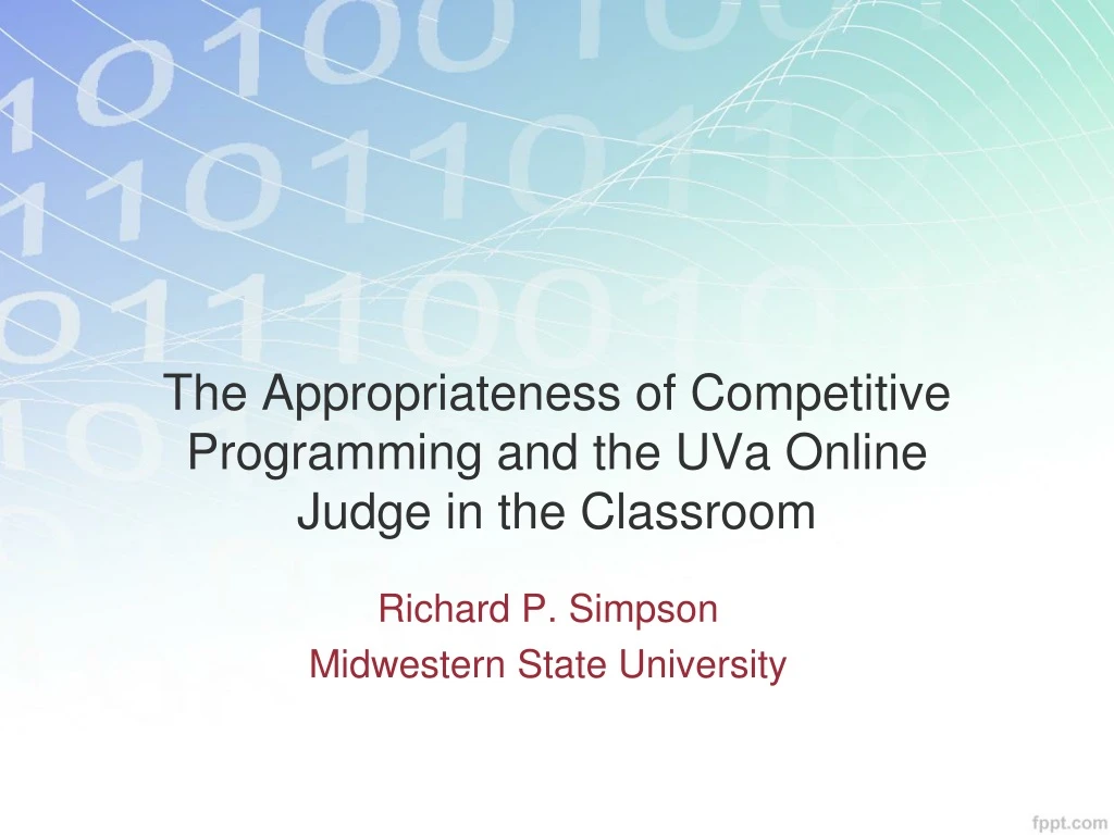 the appropriateness of competitive programming and the uva online judge in the classroom