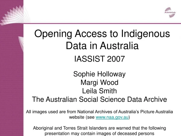 Opening Access to Indigenous Data in Australia