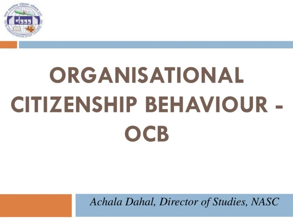 Organisational  Citizenship  Behaviour  - OCB
