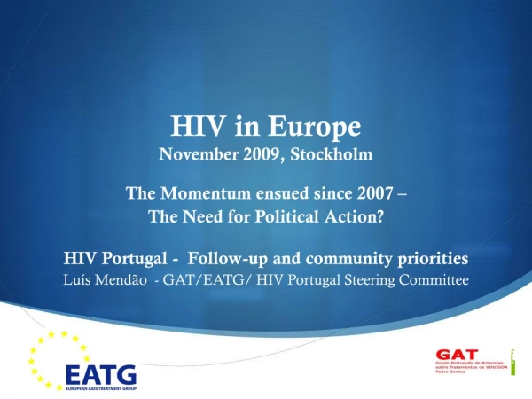 HIV in Europe  November 2009, Stockholm