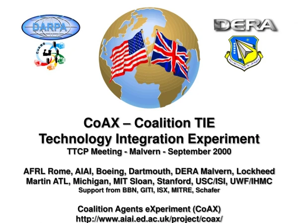 CoAX – Coalition TIE Technology Integration Experiment TTCP Meeting - Malvern - September 2000