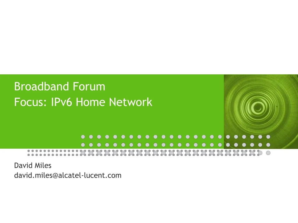 broadband forum focus ipv6 home network