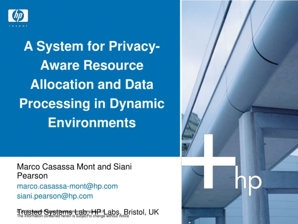 A System for Privacy-Aware Resource Allocation and Data Processing in Dynamic Environments