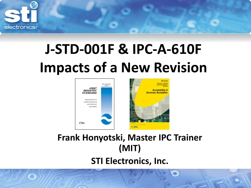 j std 001f ipc a 610f impacts of a new revision