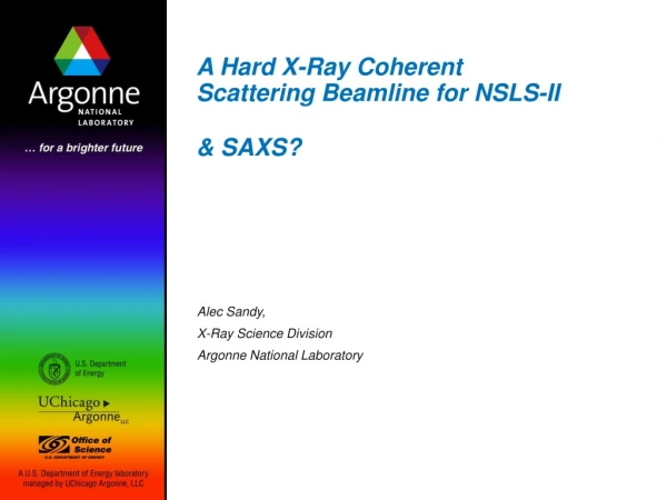 A Hard X-Ray Coherent Scattering Beamline for NSLS-II