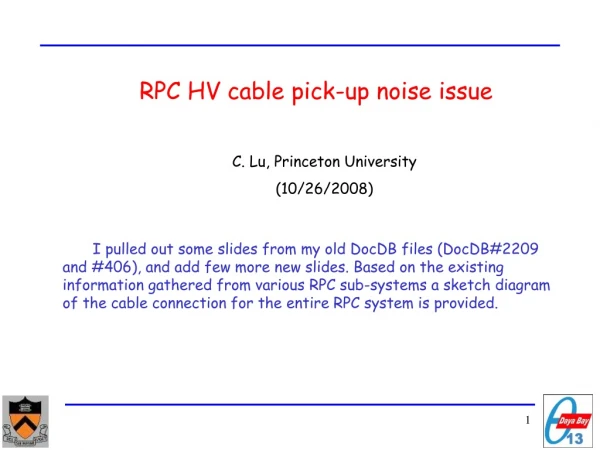 RPC HV cable pick-up noise issue