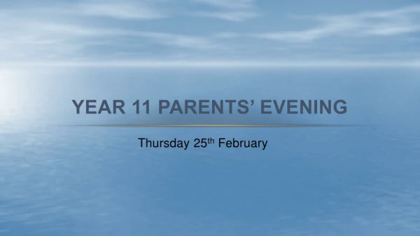 Year 11 Parents’ Evening