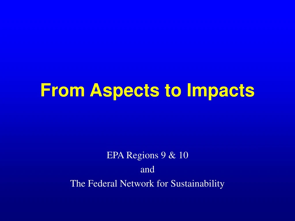 from aspects to impacts