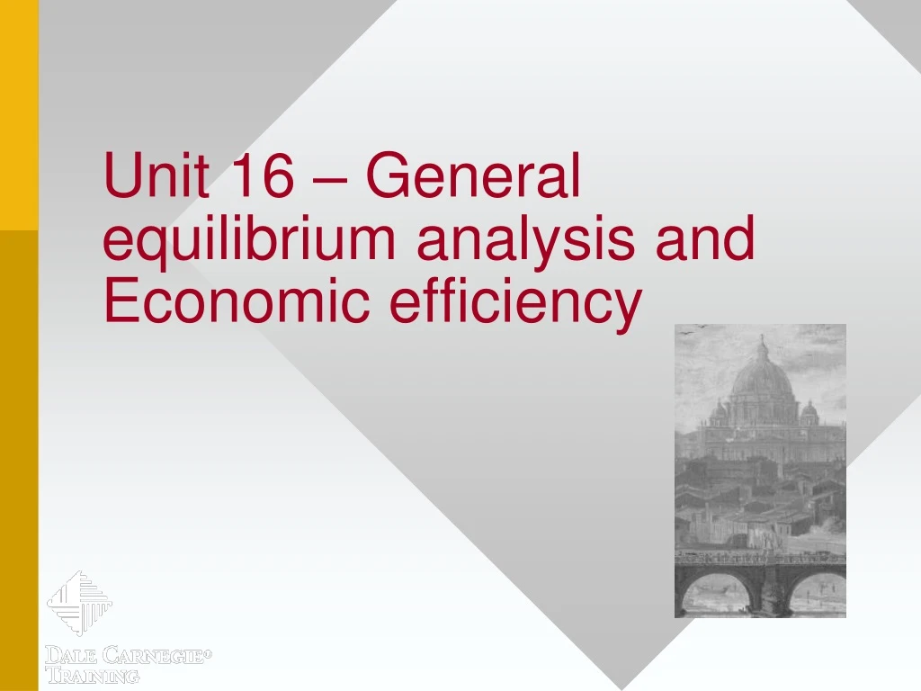 unit 16 general equilibrium analysis and economic efficiency