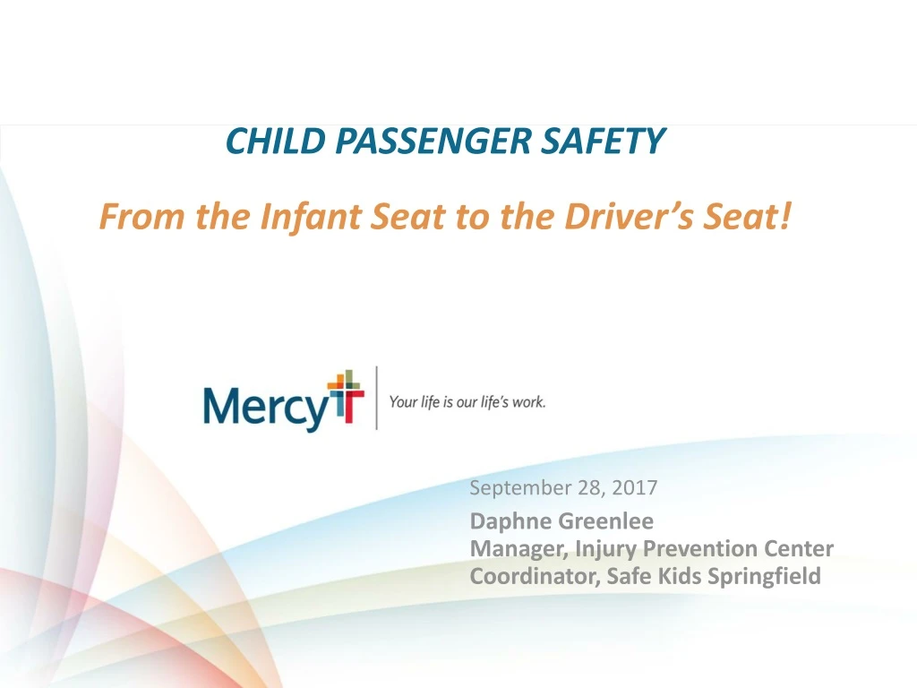child passenger safety from the infant seat