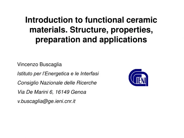 Introduction to functional ceramic materials. Structure, properties, preparation and applications