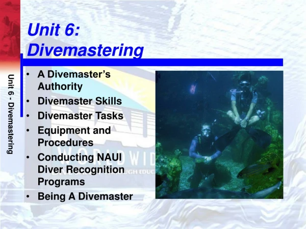 Unit 6: Divemastering