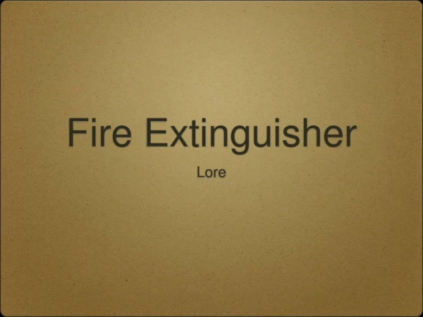 Fire Extinguisher