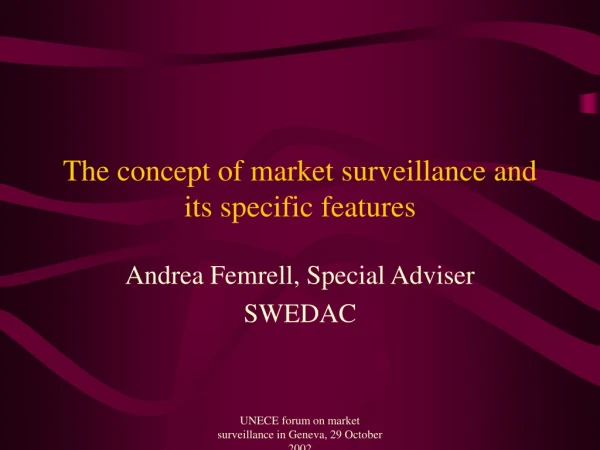 The concept of market surveillance and its specific features