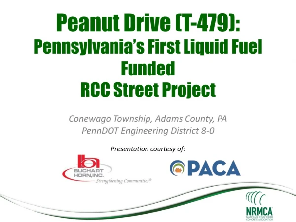 Peanut Drive (T-479): Pennsylvania’s First Liquid Fuel Funded  RCC Street Project