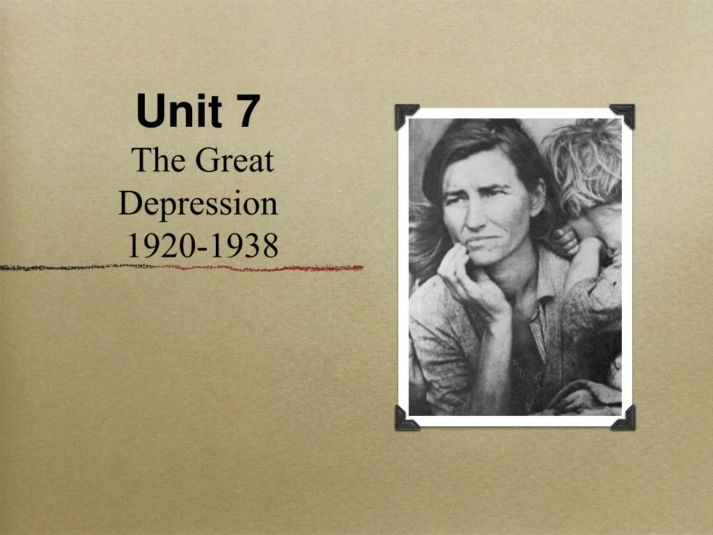 unit 7 the great depression 1920 1938