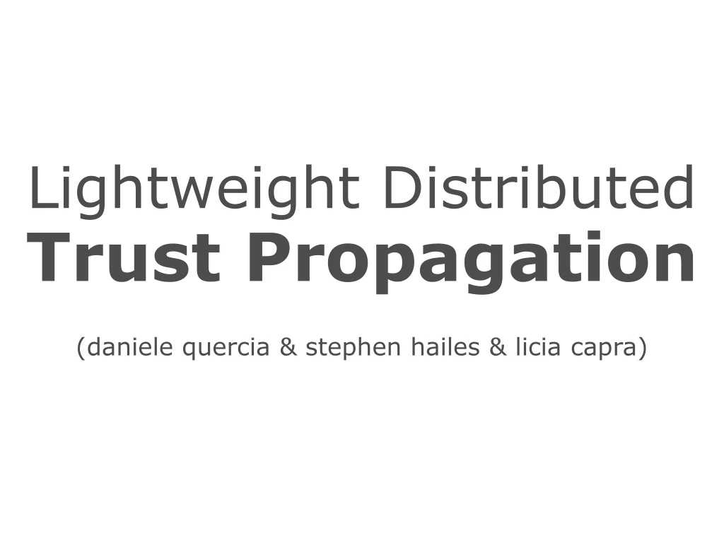 lightweight distributed trust propagation daniele