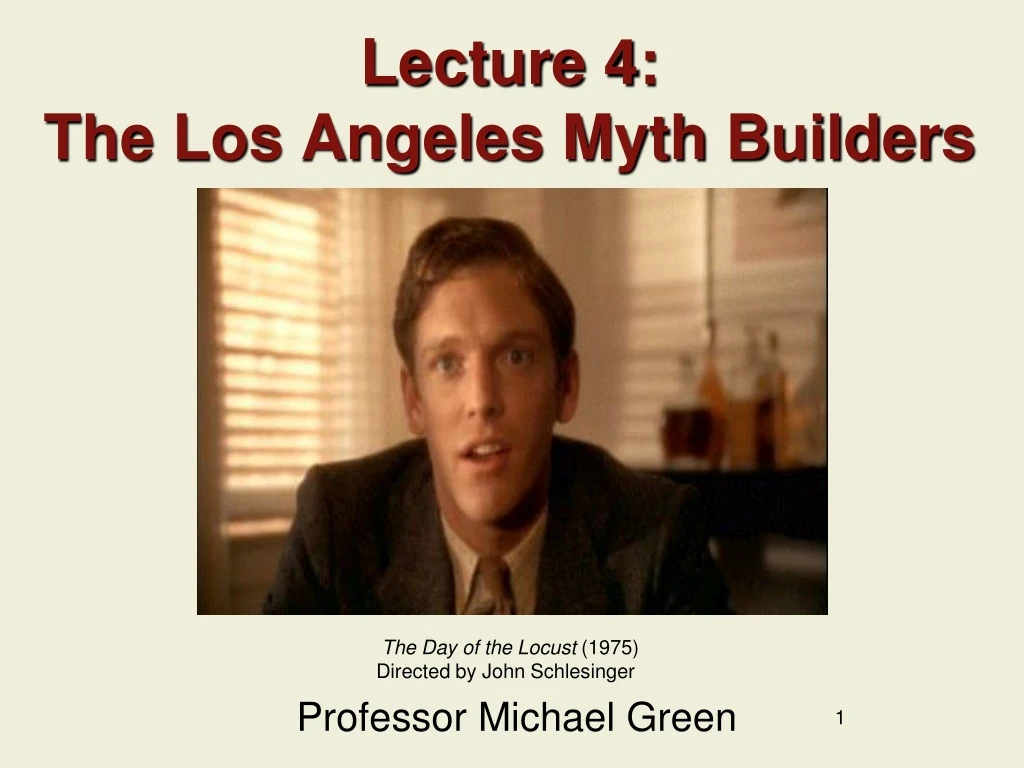 lecture 4 the los angeles myth builders