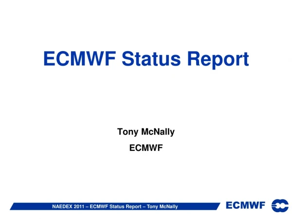 ECMWF Status Report