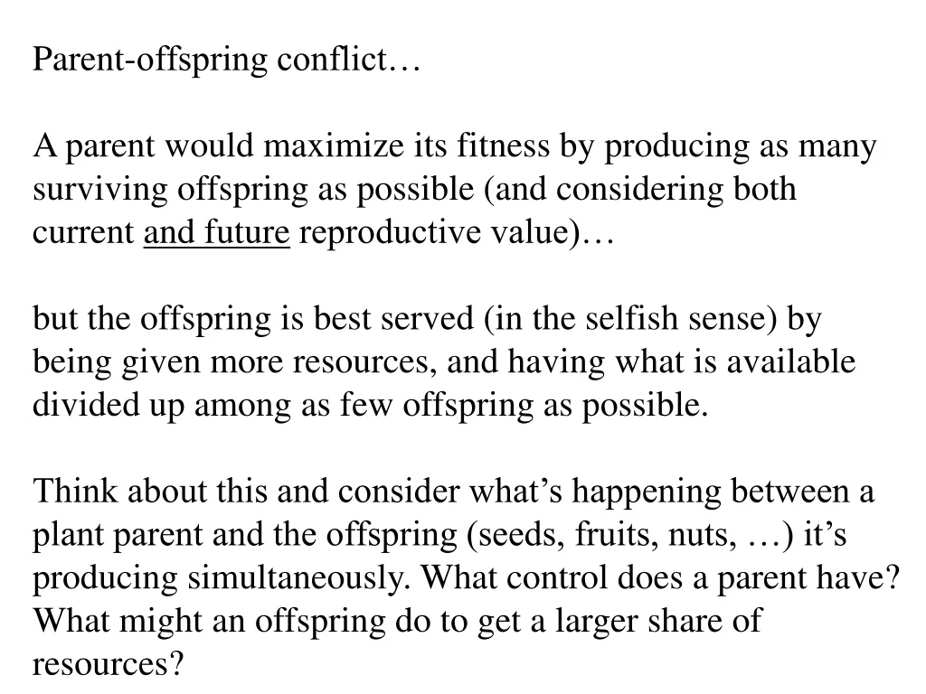 parent offspring conflict a parent would maximize