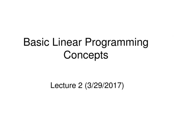 Basic Linear Programming Concepts