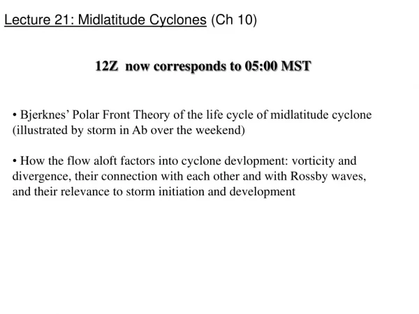 Lecture 21: Midlatitude Cyclones  (Ch 10)