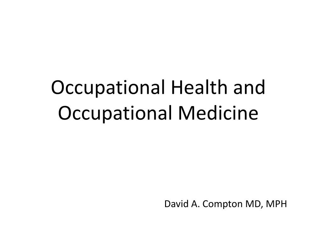 occupational health and occupational medicine