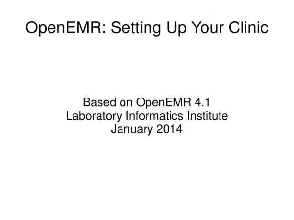 OpenEMR: Setting Up Your Clinic