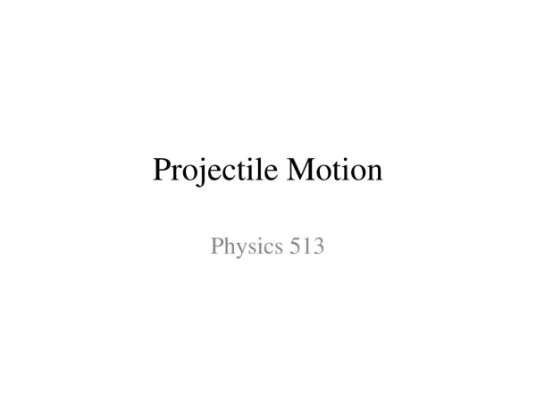 Projectile Motion