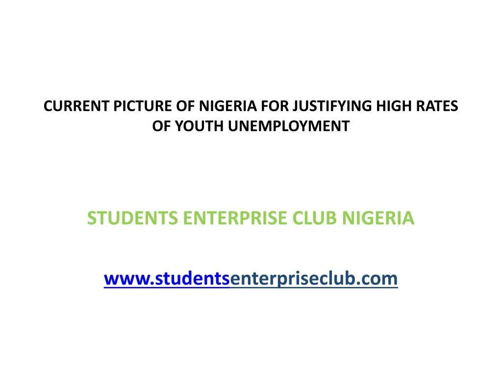 current picture of nigeria for justifying high rates of youth unemployment