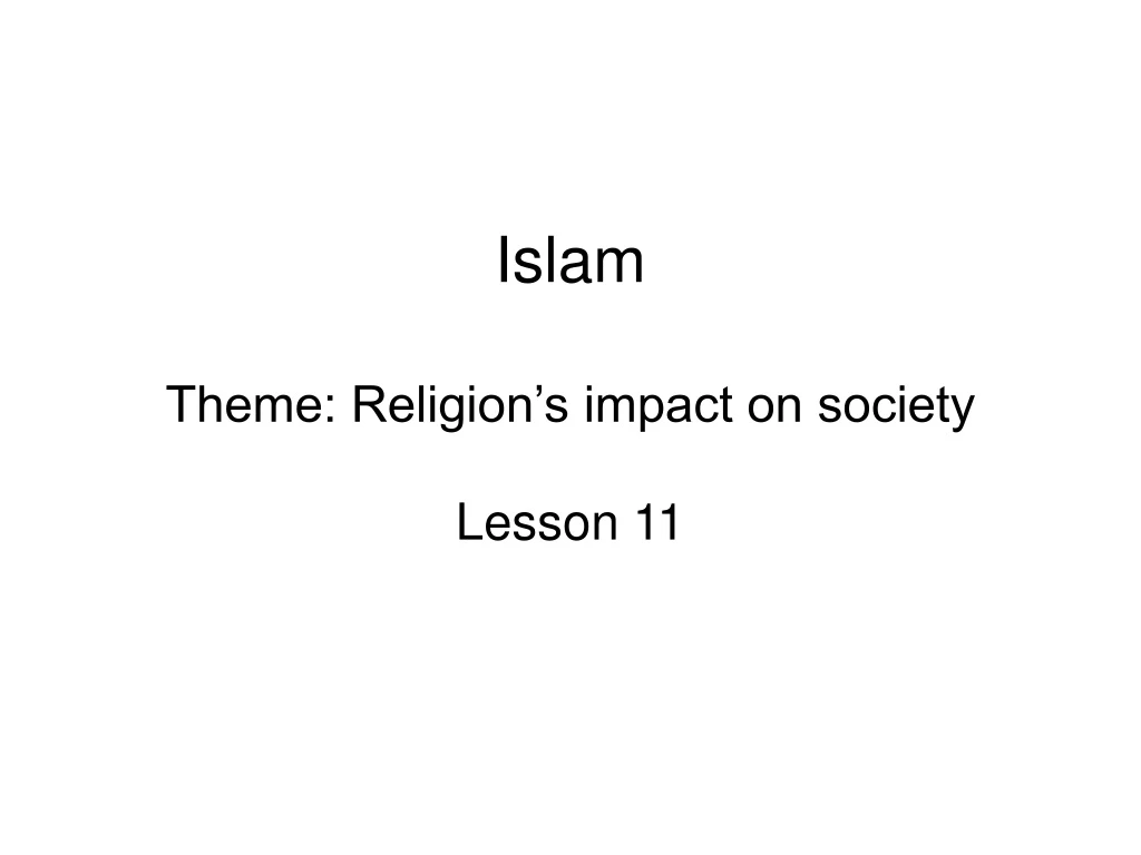 islam theme religion s impact on society