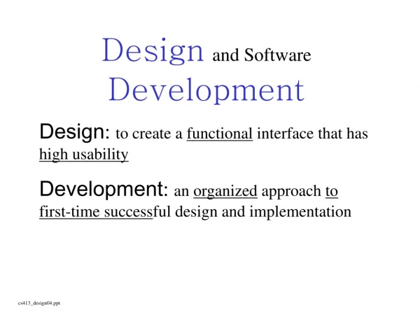 Design and Software Development