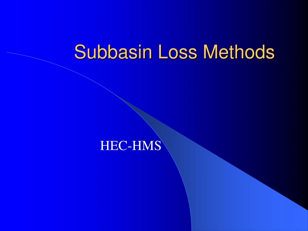subbasin loss methods
