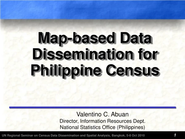 Map-based Data Dissemination f or Philippine Census