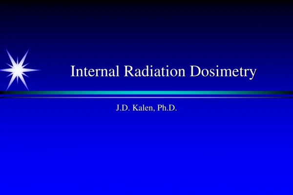 Internal Radiation Dosimetry