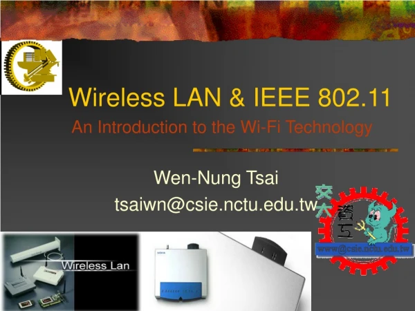 Wireless LAN &amp; IEEE 802.11
