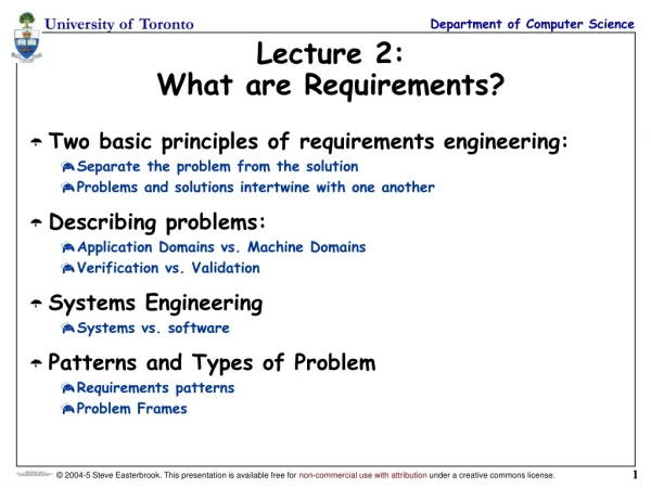 Lecture 2: What are Requirements?