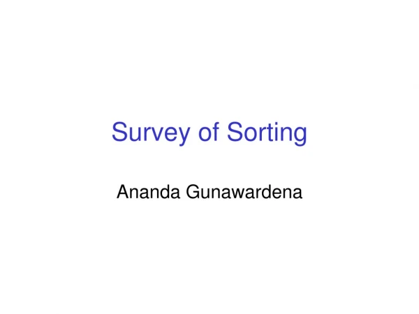 Survey of Sorting